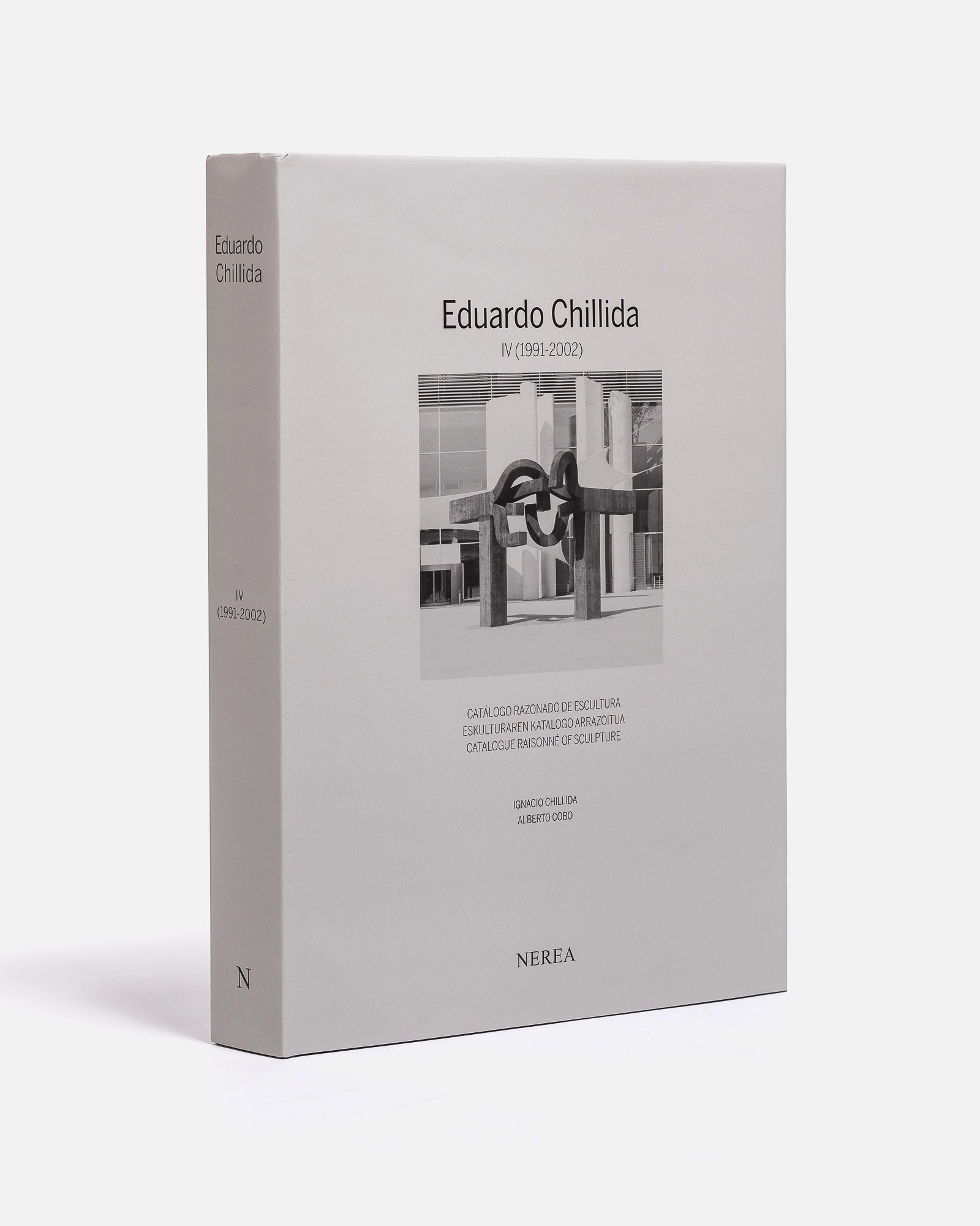 EDUARDO CHILLIDA IV (1991-2002) CATALOG RAISONNE OF SCULPTURE