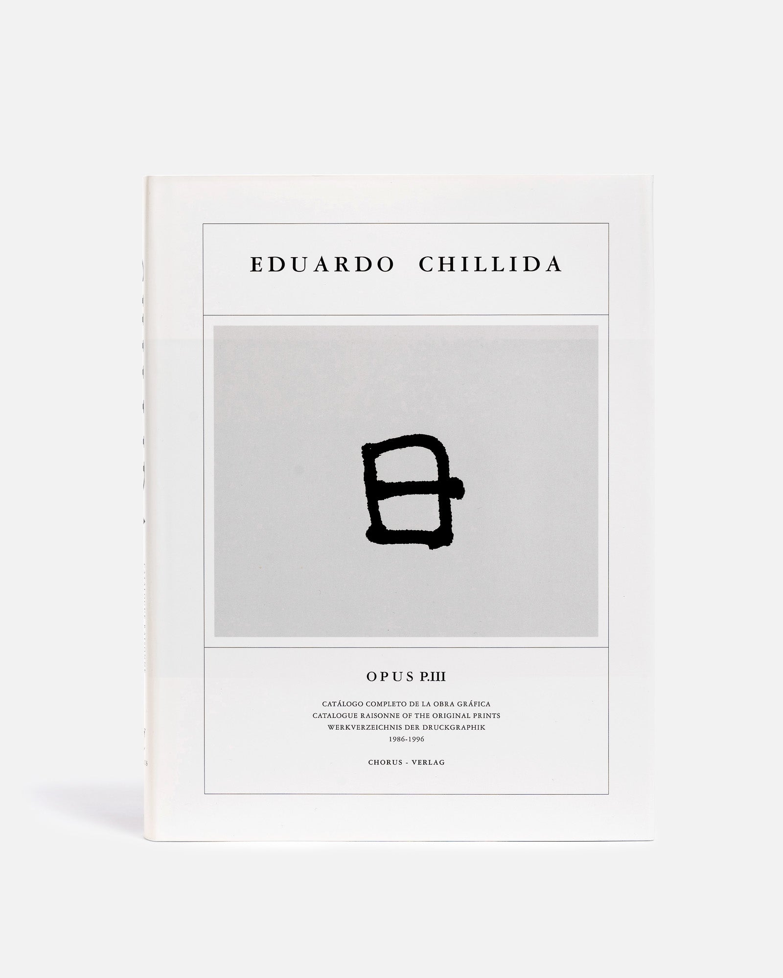 EDUARDO CHILLIDA OPUS III 1986 - 1996
